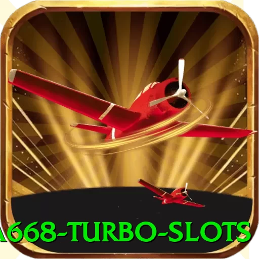 a668 Turbo Slots - pro